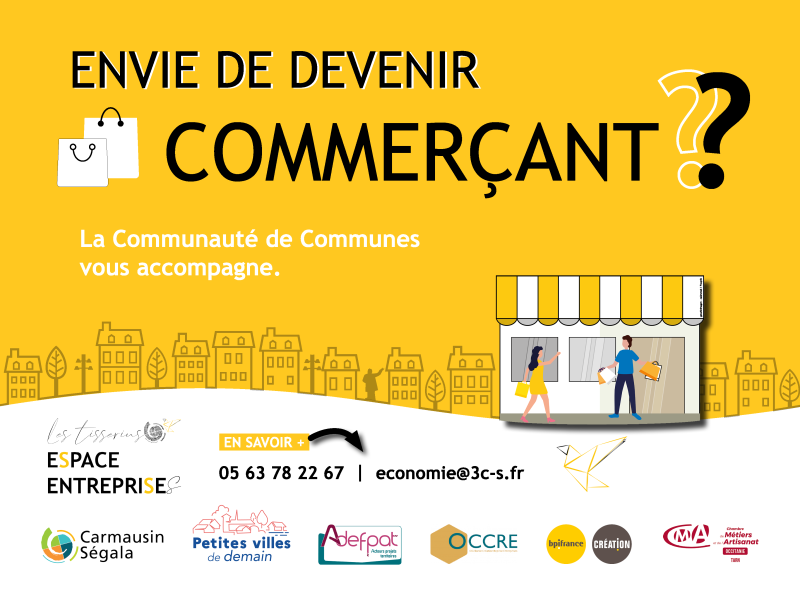 Visuel d'information "Envie de devenir commerçant" pour la consolidation des commerces et de l'artisanat dans le Carmausin-Ségala